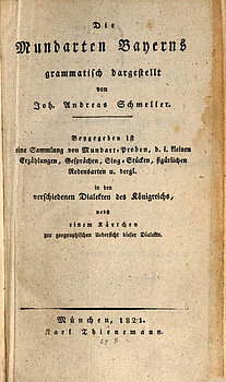 Johann Andreas Schmeller: Die Mundarten Bayerns grammatisch dargestellt, 1821 - Titelseite